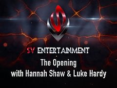 The Opening - Trailer - With Hannah Shaw and Luke Hardy